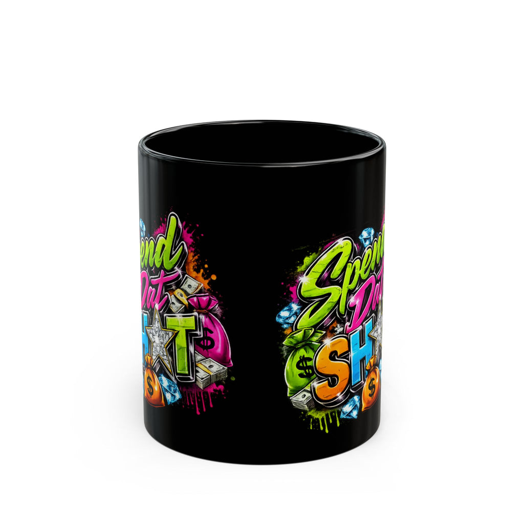 Spend Dat Sh*t | Statement Mug | Purple City Customs